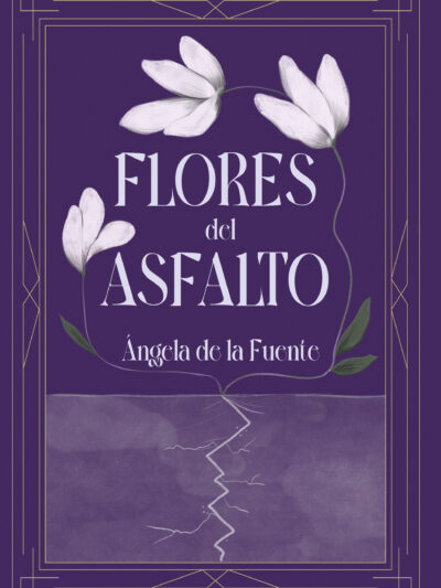 Flores del asfalto