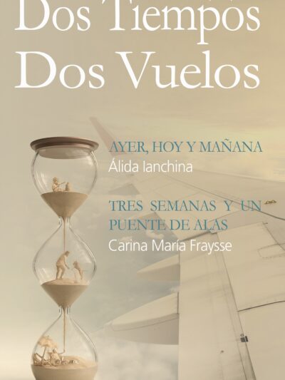 Dos tiempos. Dos vuelos